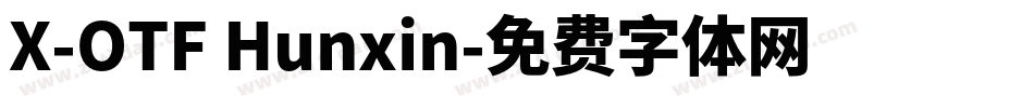 X-OTF Hunxin字体转换
